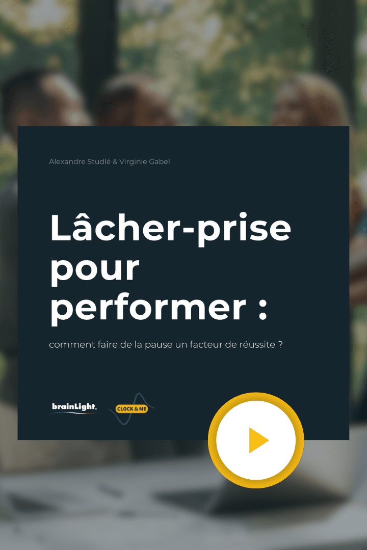 Conférence - Lâcher-prise pour performer : comment faire de la pause un facteur de réussite ?